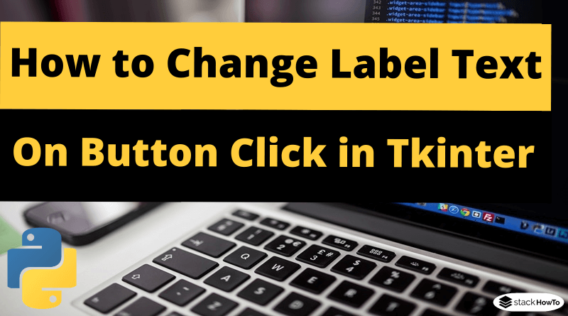 How to Change Label Text on Button Click in Tkinter