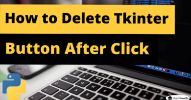 How to Delete Tkinter Button After Click