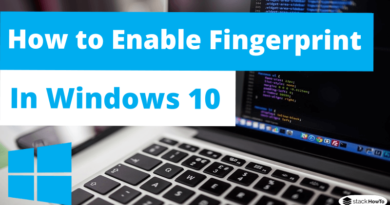 How to Enable Fingerprint in Windows 10