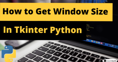 How to Get Window Size in Tkinter Python