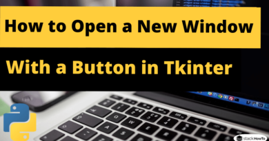 How to Open a New Window With a Button in Python Tkinter