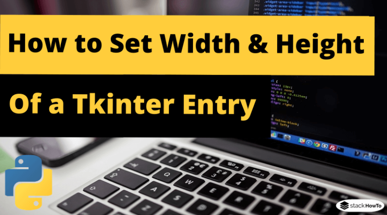 how-to-set-the-width-and-height-of-a-tkinter-entry-stackhowto