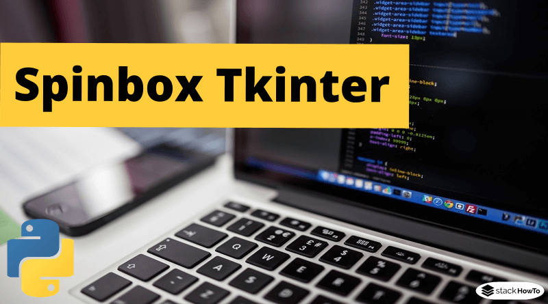 spinbox-tkinter-python-3-stackhowto