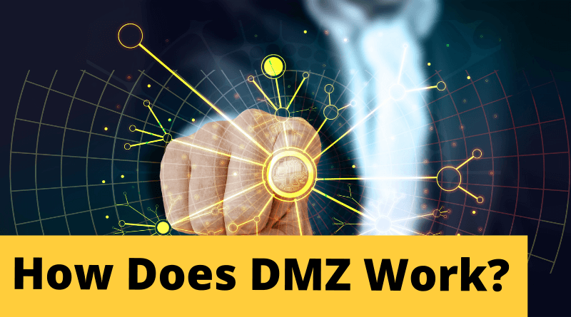 How Does DMZ Work