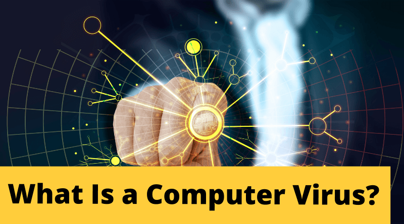 Virus Full Form In Computer What Is a Computer Virus? Types with Examples - StackHowTo