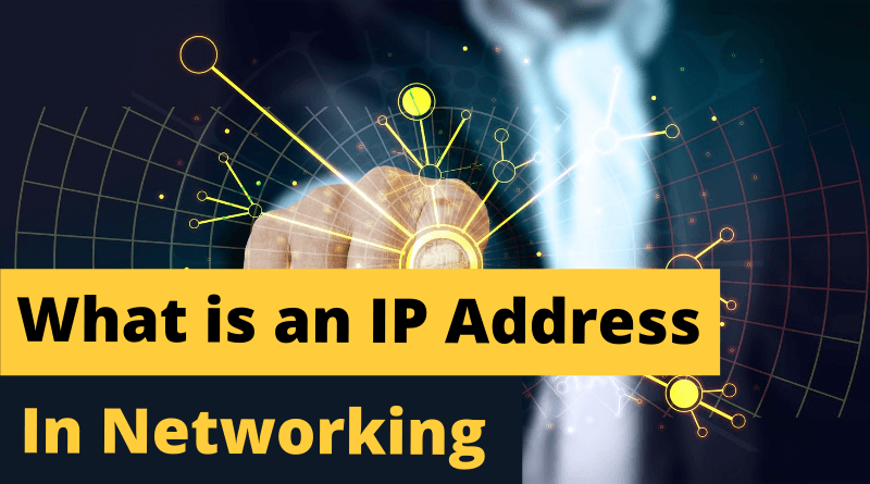 What is IP Address in Networking with Example