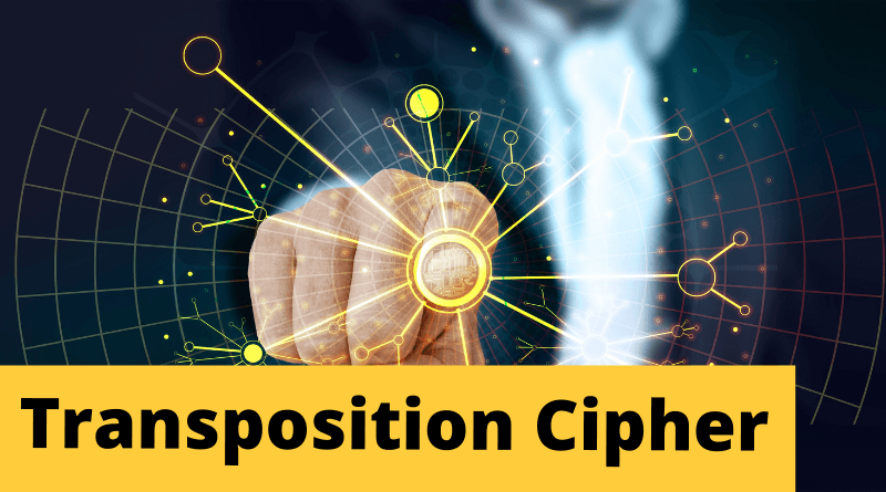 What is Transposition Cipher With Example